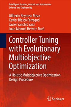 portada Controller Tuning with Evolutionary Multiobjective Optimization: A Holistic Multiobjective Optimization Design Procedure (in English)