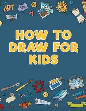 portada How to Draw for Kids