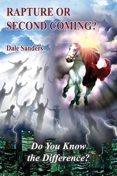 portada Rapture or Second Coming?: Do You Know the Difference? (in English)