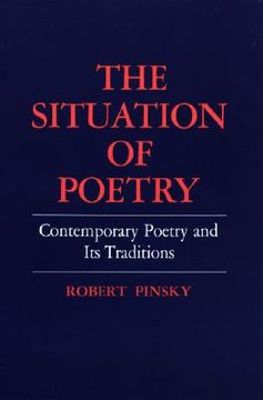 portada the situation of poetry: contemporary poetry and its traditions (in English)