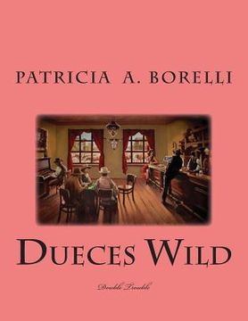 portada Dueces Wild: Double Trouble (in English)