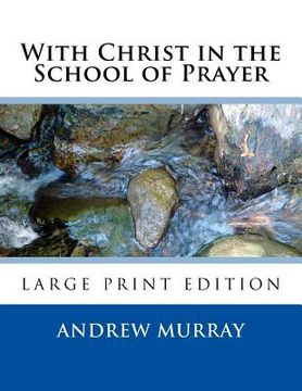 portada With Christ in the School of Prayer: Lord teach us to pray (en Inglés)