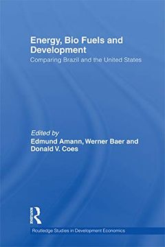 portada Energy, bio Fuels and Development (Routledge Studies in Development Economics) (in English)