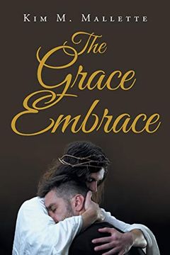 portada The Grace Embrace (in English)