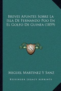 portada Breves Apuntes Sobre la Isla de Fernando poo en el Golfo de Guinea (1859) (in Spanish)