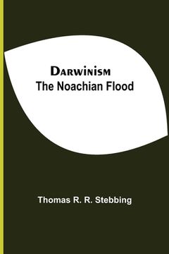 portada Darwinism. The Noachian Flood (in English)