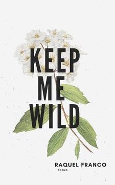 portada Keep Me Wild (en Inglés)