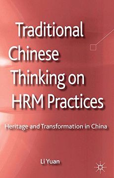 portada Traditional Chinese Thinking on HRM Practices: Heritage and Transformation in China (Palgrave Studies in Chinese Management Research)