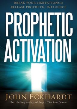 portada Prophetic Activation: Break Your Limitation to Release Prophetic Influence (in English)