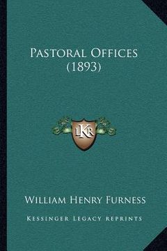 portada pastoral offices (1893) (en Inglés)