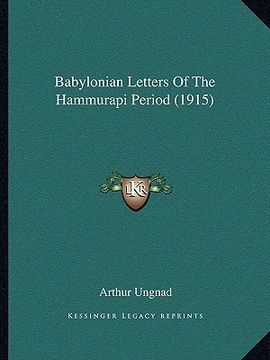 portada babylonian letters of the hammurapi period (1915) (en Inglés)