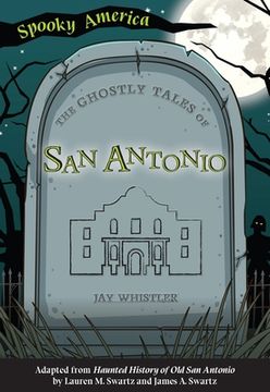 portada The Ghostly Tales of San Antonio (en Inglés)