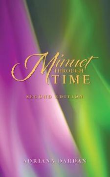 portada Minuet Through Time: Second Edition (in English)