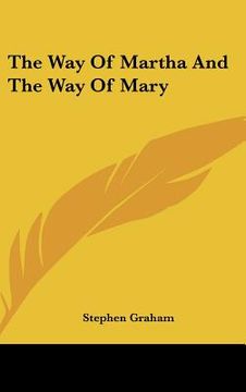 portada the way of martha and the way of mary (en Inglés)
