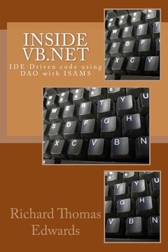 portada Inside VB.Net: IDE Driven code using DAO with ISAMS (en Inglés)