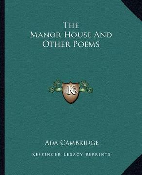 portada the manor house and other poems (en Inglés)