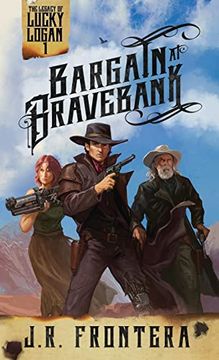 portada Bargain at Bravebank: A Western Scifi Adventure (en Inglés)