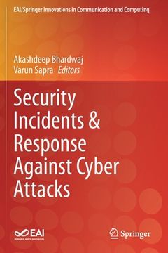 portada Security Incidents & Response Against Cyber Attacks 