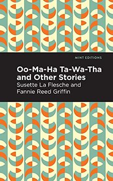 portada Oo-Ma-Ha-Ta-Wa-Tha and Other Stories (Mint Editions) (en Inglés)