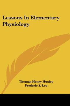 portada lessons in elementary physiology (en Inglés)