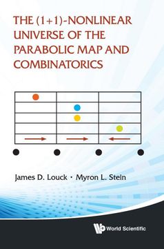portada The (1+1)-Nonlinear Universe of the Parabolic map and Combinatorics (in English)