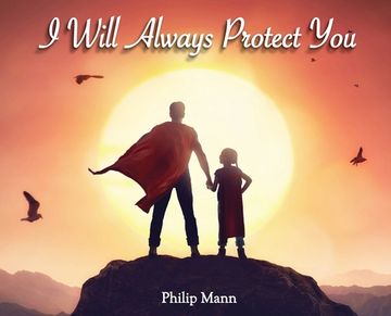 portada I Will Always Protect You (en Inglés)