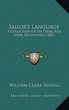 portada sailor's language: a collection of sea terms and their definitions (1883) (en Inglés)