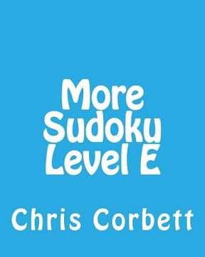 portada More Sudoku Level E: Medium to Moderate Sudoku Puzzles (en Inglés)