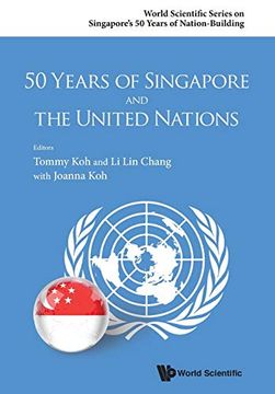 portada 50 Years of Singapore and the United Nations (en Inglés)