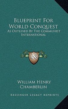 portada blueprint for world conquest: as outlined by the communist international (en Inglés)