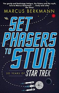 portada Set Phasers to Stun: 50 Years of Star Trek