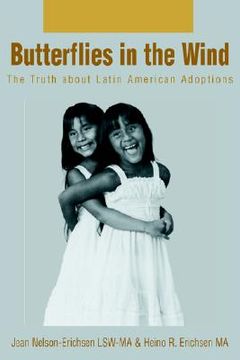 portada butterflies in the wind: the truth about latin american adoptions