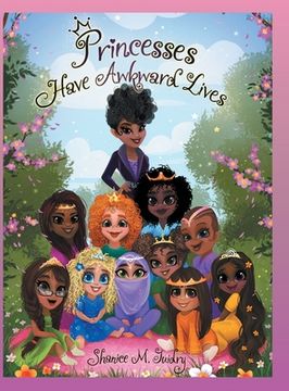 portada Princesses Have Awkward Lives (in English)
