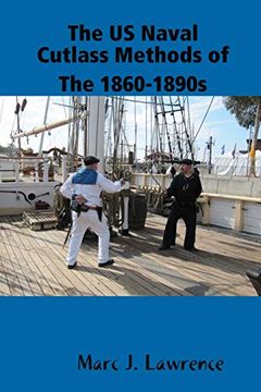portada The us Naval Cutlass Methods of the 1860-1890S (en Inglés)