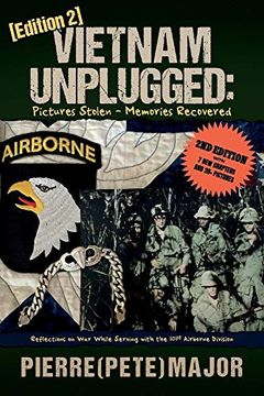 portada Vietnam Unplugged: Pictures Stolen - Memories Recovered. Reflections on war While Serving the 101St Airborne Division. Ed. 2 (en Inglés)