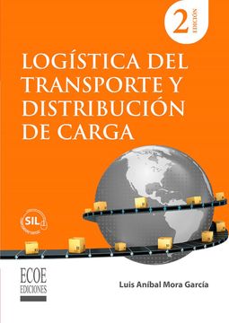 portada Logística del transporte y distribución de carga - 2da edición