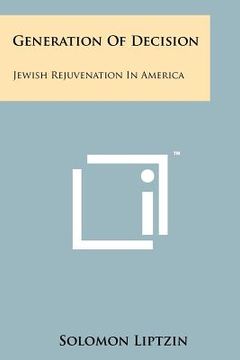 portada generation of decision: jewish rejuvenation in america (en Inglés)