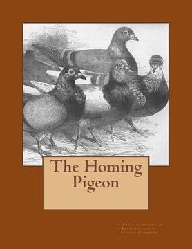 portada The Homing Pigeon (en Inglés)