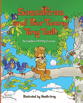 portada Sassafras and her Teeny Tiny Tail (Dyslexic Inclusive) (en Inglés)