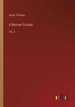 portada A Narrow Escape: Vol. 2 (in English)