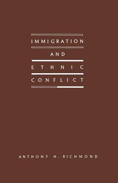 portada Immigration and Ethnic Conflict (en Inglés)