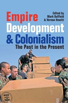 portada Empire, Development and Colonialism: The Past in the Present 