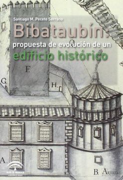 portada Bibataubin propuesta de evolucion de un edifico historico
