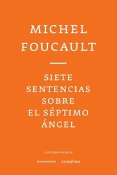 portada Siete Sentencias Sobre el Septimo Angel Foucault Michel ed. 2018