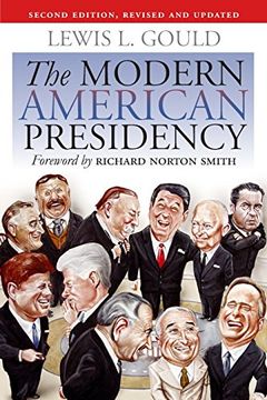portada The Modern American Presidency: Second Edition, Revised and Updated (en Inglés)