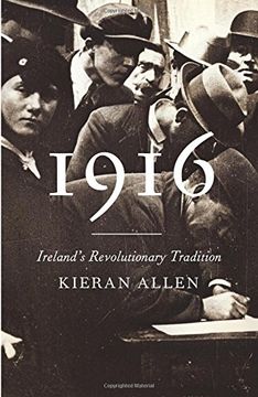 portada 1916: Ireland’s Revolutionary Tradition