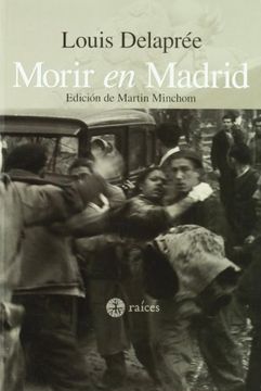 portada Morir en Madrid (in Spanish)