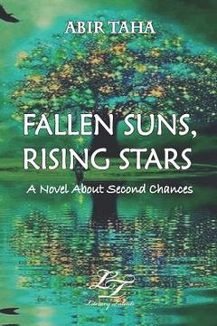 portada Fallen Suns, Rising Stars: A Novel about Second Chances (in English)