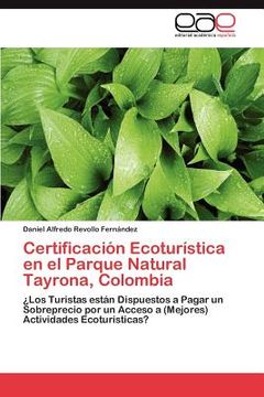portada certificaci n ecotur stica en el parque natural tayrona, colombia (en Inglés)