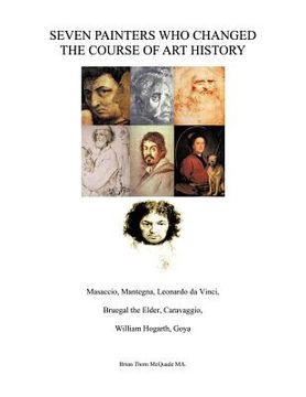 portada seven painters who changed the course of art history (en Inglés)